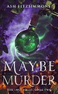 Cover: Maybe Murder - Ash Fitzsimmons