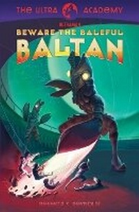 Enlarge image Cover: Beware the Baleful Baltan! - Sky Turtle Nova