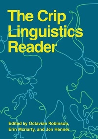 Enlarge image Cover: The Crip Linguistics Reader - Gallaudet University Press