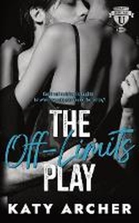Enlarge image Cover: The Off-Limits Play - Archer Street Romance