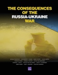 Cover: The Consequences of the Russia-Ukraine War - RAND Corporation