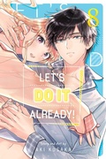 Cover: Let's Do It Already!, Vol. 8: Volume 8 - Viz Media, Subs. of Shogakukan Inc