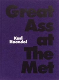 Enlarge image Cover: Great Ass at The Met - Triangle Books
