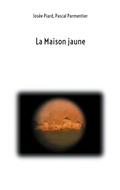 Cover: La Maison Jaune - BoD - Books on Demand