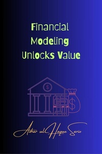 Abbildung von: Financial Modeling Unlocks Value - Azhar Sario Hungary