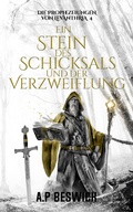 Cover: Ein Stein des Schicksals und der Verzweiflung - Die Prophezeiungen von Levanthria 4