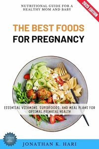 Abbildung von: The Best Foods for Pregnancy: - epubli