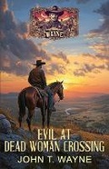 Cover: Evil at Dead Woman Crossing - Ek-2 Publishing