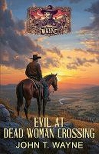 Enlarge image Cover: Evil at Dead Woman Crossing - Ek-2 Publishing