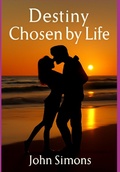 Cover: Destiny Chosen By Life - Clube de Autores