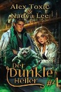 Cover: Der dunkle Heiler (Buch 4) - Magic Dome Books