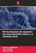 Cover: Perturbacoes do espetro da neuromielite otica e o sistema HLA - Edicoes Nosso Conhecimento