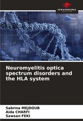 Cover: Neuromyelitis optica spectrum disorders and the HLA system - Our Knowledge Publishing