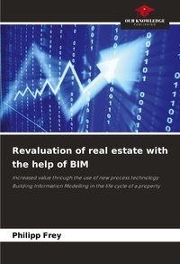 Abbildung von: Revaluation of real estate with the help of BIM - Our Knowledge Publishing