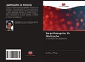 Cover: La philosophie de Nietzsche - Editions Notre Savoir