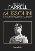 Cover: Mussolini. Il primo populista della storia - Rusconi Libri