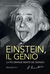 Abbildung von: Einstein. Il genio - Rusconi Libri