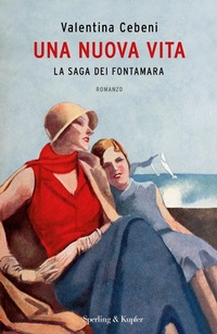 Abbildung von: Una nuova vita. La saga dei Fontamara - Pandora;Sperling & Kupfer