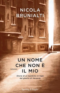 Abbildung von: Un nome che non è il mio - Pandora;Sperling & Kupfer