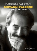 Cover: Giovanni Falcone. Trent'anni dopo - Varia;Sperling & Kupfer