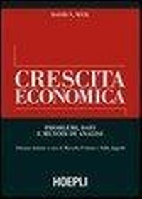 Abbildung von: Crescita economica. Problemi, dati e metodi di analisi - Economia;Hoepli