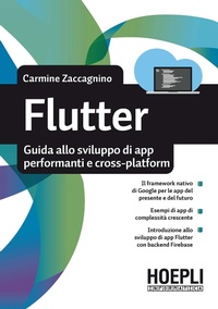 Abbildung von: Flutter. Guida allo sviluppo di app performanti e cross-platform - Linguaggi & programmazione;Hoepli