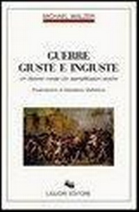 Abbildung von: Guerre giuste e ingiuste. Un discorso morale con esemplificazioni storiche - Filosofia pubblica;Liguori