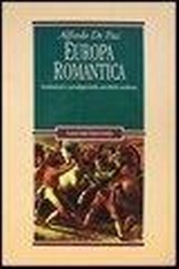Abbildung von: Europa romantica. Fondamenti e paradigmi della sensibilità moderna - Romanticismo e dintorni;Liguori