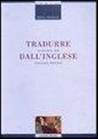 Abbildung von: Tradurre dall'inglese. Avviamento alla traduzione letteraria - Linguistica e linguaggi;Liguori
