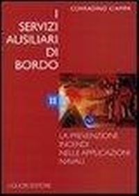 Abbildung von: La prevenzione incendi nelle applicazioni navali - Liguori