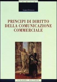 Abbildung von: Principi di diritto della comunicazione commerciale - Domini;Liguori
