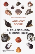 Cover: Il collezionista di conchiglie - BUR Contemporanea;Rizzoli