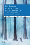 Cover: Il richiamo della foresta - BUR Grandi classici;Rizzoli