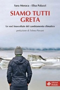 Cover: Siamo tutti Greta. Le voci inascoltate del cambiamento climatico - Nuova biblioteca Dedalo;edizioni Dedalo