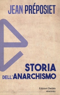 Abbildung von: Storia dell'anarchismo - Memorabili;edizioni Dedalo