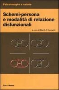 Abbildung von: Schemi-persona e modalità di relazione disfunzionali - Psicoterapia e salute;LAS