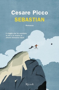 Abbildung von: Sebastian - Rizzoli narrativa;Rizzoli