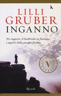 Cover: Inganno. Tre ragazzi, il Sudtirolo in fiamme, i segreti della Guerra fredda - Vintage;Rizzoli