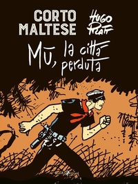 Abbildung von: Corto Maltese. Mu la città perduta - Tascabili Pratt;Rizzoli Lizard