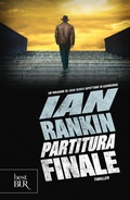 Cover: Partitura finale. Un'indagine di John Rebus - BUR Best BUR;Rizzoli
