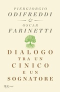 Cover: Dialogo tra un cinico e un sognatore - BUR Saggi;Rizzoli