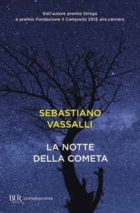 Abbildung von: La notte della cometa - BUR Contemporanea;Rizzoli