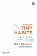 Cover: Il metodo Tiny Habits. La rivoluzione a piccoli passi - BUR Gatti blu;Rizzoli
