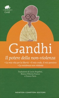 Abbildung von: Il potere della non-violenza - Grandi tascabili economici. I mammut;Newton Compton Editori