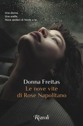 Cover: Le nove vite di Rose Napolitano - Scala stranieri;Rizzoli