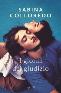 Abbildung von: I giorni del giudizio - Narrativa Ragazzi;Rizzoli
