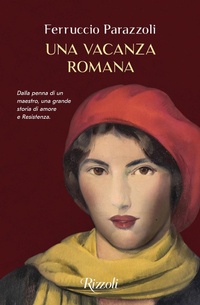 Abbildung von: Una vacanza romana - Scala italiani;Rizzoli