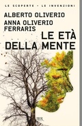 Cover: Le et&agrave; della mente - BUR Le scoperte, le invenzioni;Rizzoli