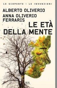 Abbildung von: Le età della mente - BUR Le scoperte, le invenzioni;Rizzoli