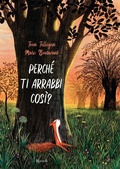 Cover: Perch&eacute; ti arrabbi cos&igrave;? - Varia illustrati;Rizzoli